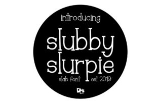 Slubby Slurpie Font for Small Business Branding